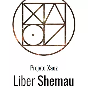 Imagem de capa para o Ebook Projeto Xaoz - Liber Shemau
