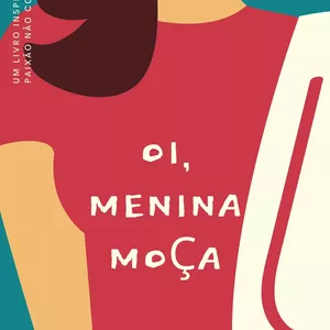 Imagem de capa para o Ebook E-book Oi Menina MoÇa