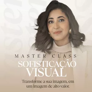 Imagem de capa para o Curso online Masterclass Sofisticação Visual