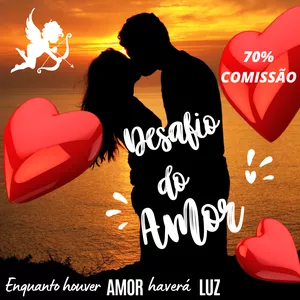 Imagem de capa para o Ebook Desafio do Amor... Enquanto houver amor, haverá luz!
