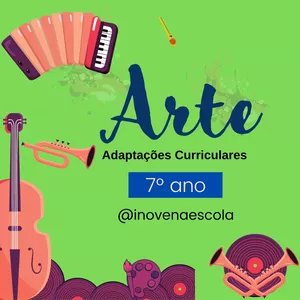 Arte 7º ano - Atividades Adaptadas por Inove na Escola