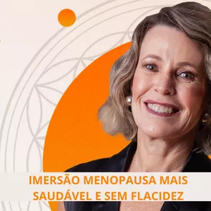 Imagem de capa para o Ebook IMERSÃO MENOPAUSA MAIS SAUDÁVEL E SEM FLACIDEZ