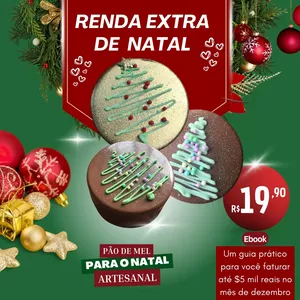 Imagem de capa para o Ebook Faça uma renda extra no Natal e o resto do ano com o clássico Pão de Mel!