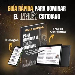 Imagen de portada para Ebook Guía Rápida Para Dominar el INGLÉS Cotidiano (+120 Frases y diálogos)