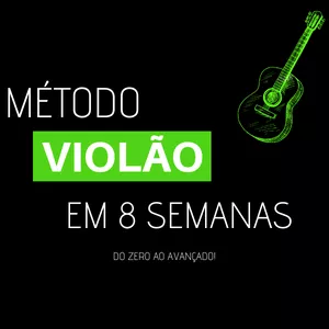 Imagem do curso Método Violão em 8 Semanas