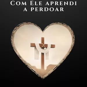 Imagem de capa para o Ebook Com Ele aprendi a perdoar