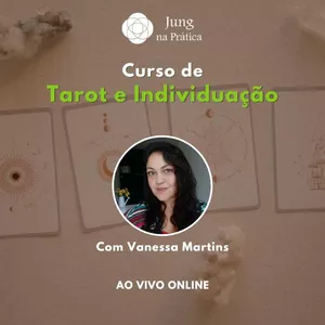 Imagem de capa para o Curso online CURSO DE TAROT E INDIVIDUAÇÃO 2023 - VANESSA