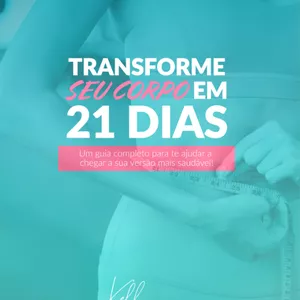 Imagem de capa para o Ebook E-BOOK TRANSFORME SEU CORPO EM 21 DIAS
