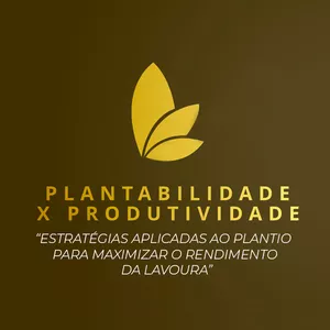 Imagem de capa para o Curso online Plantabilidade X Produtividade “Estratégias aplicadas ao plantio para maximizar o rendimento da lavoura”