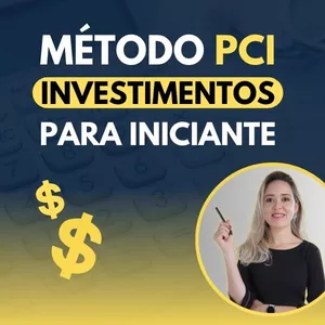 Imagem de capa para o Curso online Método PCI - Investimentos para iniciantes