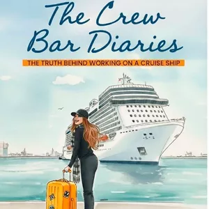 Cover image for Ebook The Crew Bar Diaries: The Truth Behind Working on a Cruise Ship