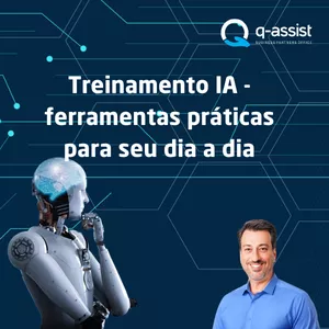 Imagem de Treinamento IA - ferramentas práticas para seu dia a dia criado por Q-Assist Consultorias e Treinamentos na hotmart