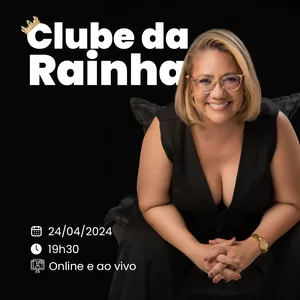 Imagem de capa para o Curso online Clube da Rainha