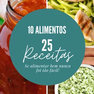 Imagem de capa para o Ebook 10 alimentos, 25 receitas práticas