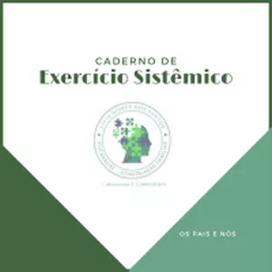 Imagem de capa para o Ebook Os Pais e Nós - Caderno de exercícios sistêmicos
