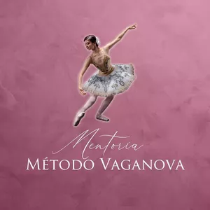 Mentoria Método Vaganova - Fernanda Ruschel