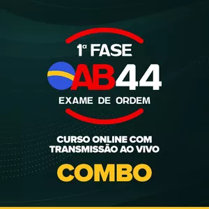Imagem de capa para o Curso online  1ª FASE OAB 44 COMBO (EXTENSIVO + RETA FINAL + MARATONAPI) TRANSMISSÃO AO VIVO - NOITE (ONLINE)