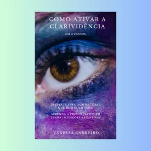 Imagem de capa para o Ebook Como Ativar a Clarividência em 3 Passos