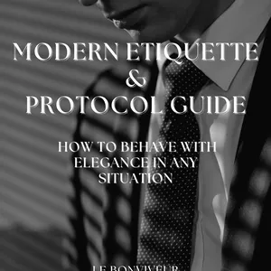Cover image for Ebook Modern Etiquette &amp; Protocol Guide: How to Behave with Elegance in Any Situation