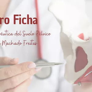 Imagen de portada para Ebook PelviPro Ficha: Evaluación Fisioterapéutica del Suelo Pélvico