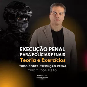 Imagem de capa para o Curso online Execução Penal p/ Polícias Penais (Teoria e Exercícios)