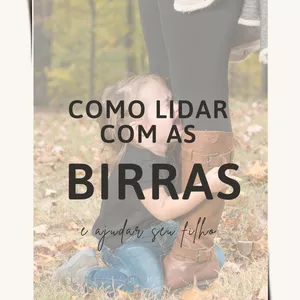 Imagem de capa para o Ebook Como lidar com as birras e ajudar seu filho