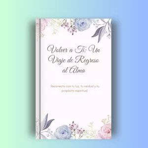 Imagen de portada para Ebook "Volver a ti: un viaje de regreso al alma"