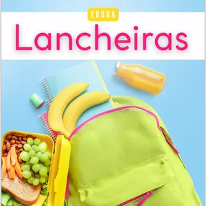 Imagem de capa para o Ebook Cardápio de Lanches Escolares - Pratico e saudável