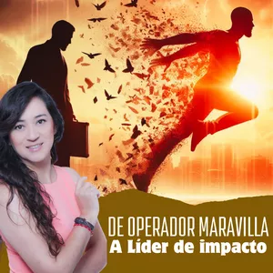 Imagen de portada para Curso online De Operador Maravilla a Líder de Impacto