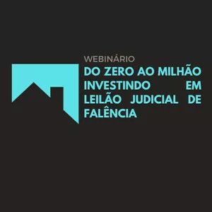 Imagem de capa para o Evento online WEBINÁRIO SOBRE LEILÕES JUDICIAIS DE FALÊNCIA