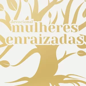 Imagem de capa para o Ebook Mulheres enraizadas | Viviane Martinello