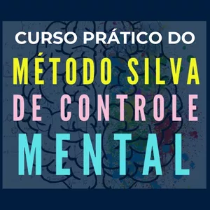 Imagem de Curso Prático do Método Silva de Controle Mental criado por ANTONIO CARLOS SOARES na hotmart
