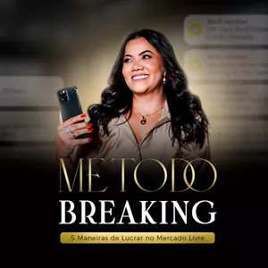 Imagem do curso Método Breaking - 5 Maneiras de Lucrar no Mercado Livre
