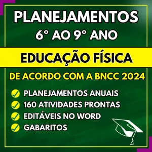 Imagem de EDUCAÇÃO FÍSICA - Planejamentos do 6º ao 9º ano - BNCC 2024 criado por ALFABETINHO na hotmart