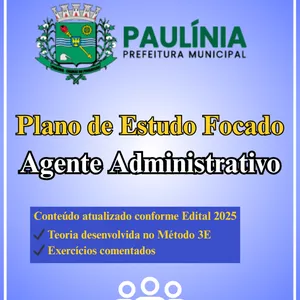 Imagem de capa para o Ebook Apostila Focada no Cargo Agente Administrativo Paulínia + 237 Questões de 7 Provas Anteriores para o Cargo Agente Administrativo