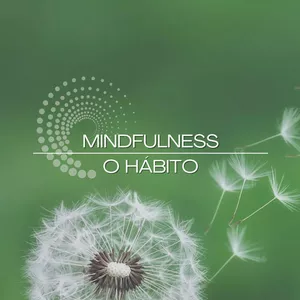 Imagem de capa para o Curso online Mindfulness - O Hábito