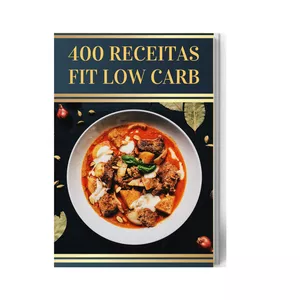 400 Receitas Fit Low Carb + BÔNUS por Rafael Santos de Jesus