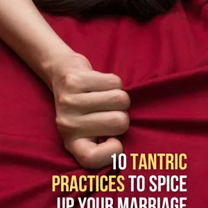 Cover image for Ebook 10 tantric practices to spice up your marriage tonight.