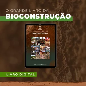 Imagem de capa para o Ebook O Grande Livro da Bioconstrução | Livro Digital Completo