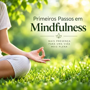 Imagem do curso Primeiros Passos em Mindfulness