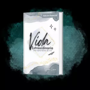 Imagen de portada para Ebook Vida Extraordinaria Una nueva forma de vivir 