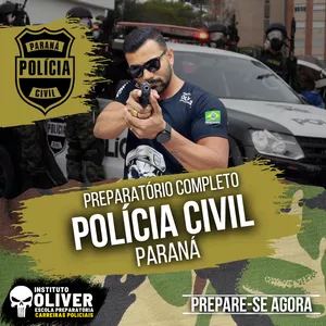 Imagem do curso ????‍♂️Preparatório Completo POLÍCIA CIVIL do Paraná ????‍♂️ PC-PR - Instituto Óliver