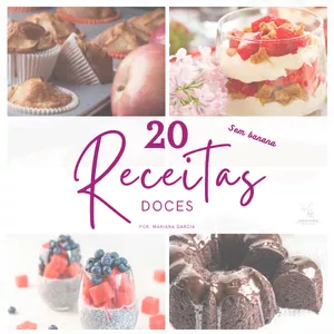 Imagem de capa para o Ebook 20 Receitas Doces e Saudáveis (sem banana)