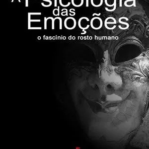 Imagem de capa para o Ebook Psicologia das emoções 