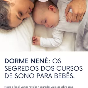 Imagem de capa para o Ebook Dorme nenê: Os segredos dos cursos de sono para bebês.