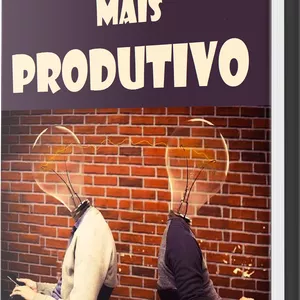 Imagem de capa para o Ebook 101 DICAS PARA SER MAS PRODUTIVO