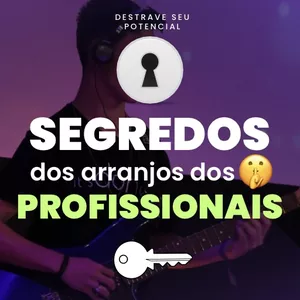 Imagem de capa para o Ebook Segredos Dos Arranjos Dos Profissionais Na Guitarra