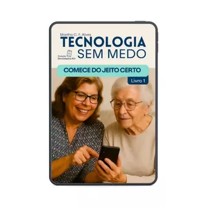 Imagem de capa para o Ebook  Descomplica 60+ – Tecnologia Sem Medo (eBook)