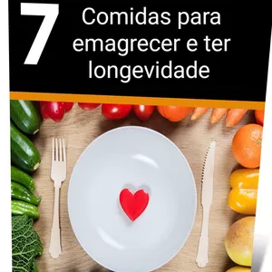 Imagem de capa para o Ebook 7 comidas para emagrecer e ter longevidade 