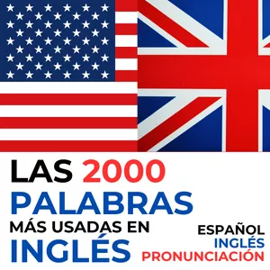 Imagen de portada para Ebook Vocabulario: ¡Las 2000 palabras más usadas en inglés! INGLÉS - ESPAÑOL - PRONUNCIACIÓN  